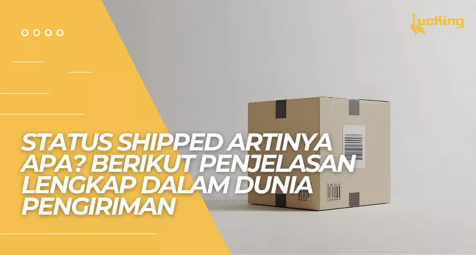shipped adalah